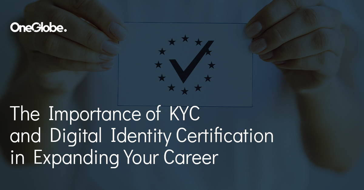 The Importance of KYC and Digital Identity Certification in Expanding Your Career